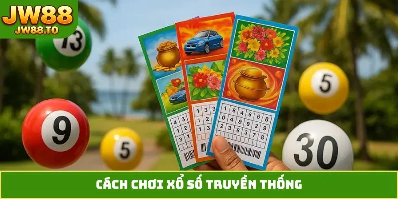 cach-choi-xo-so-truyen-thong